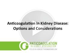 Anticoagulation in Kidney Dysfunction CHE  Accredited RIBIC Play